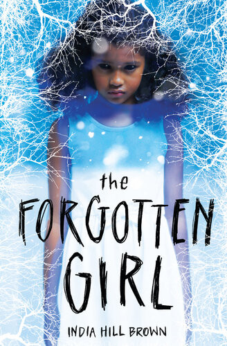 The Forgotten Girl India Hill Brown