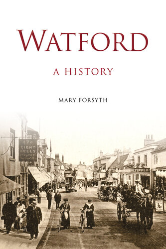 Watford A History Mary Forsyth