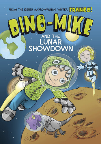 Dinomike And The Lunar Showdown Franco Aureliani