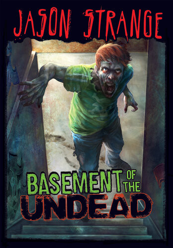 Basement Of The Undead Jason Strange