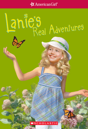 Lanies Real Adventures Jane Kurtz