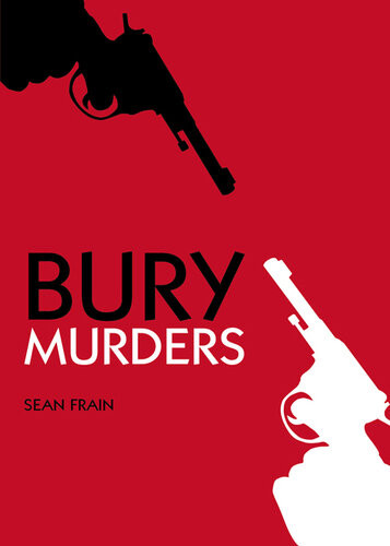 Bury Murders Sean Frain