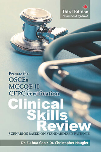 Clinical Skills Review Scenarios Based On Standardized Patients 3rd Edition Zuhua Gao