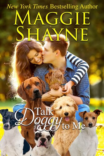 Talk Doggy To Me Maggie Shayne