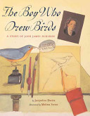 The Boy Who Drew Birds Jacqueline Davies