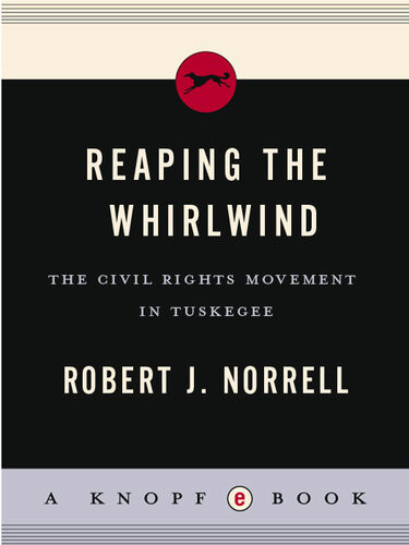 Reaping The Whirlwind Robert Jefferson Norrell
