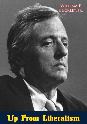 Up From Liberalism William F Buckley Jr