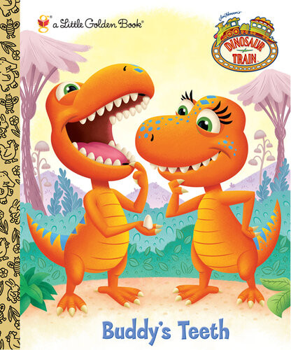 Buddys Teeth Dinosaur Train Golden Books