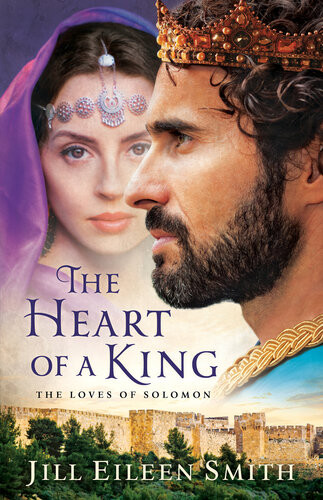 The Heart Of A King The Desert Princess The Shepherdess The Daughter Of The Nile The Queen Of Sheba Jill Eileen Smith