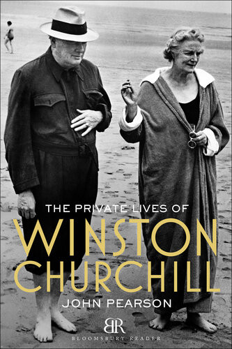 The Private Lives Of Winston Churchill John Pearson