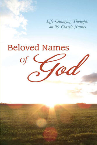 Beloved Names Of God Lifechanging Thoughts On 99 Classic Names David Mclaughlan