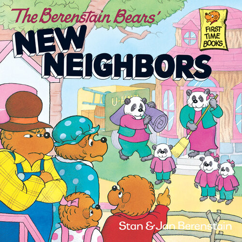 The Berenstain Bears New Neighbors Stan Berenstain Jan Berenstain
