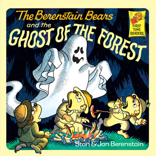 The Berenstain Bears And The Ghost Of The Forest Stan Berenstain Jan Berenstain
