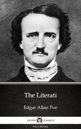 The Literati By Edgar Allan Poedelphi Classics Illustrated Edgar Allan Poe