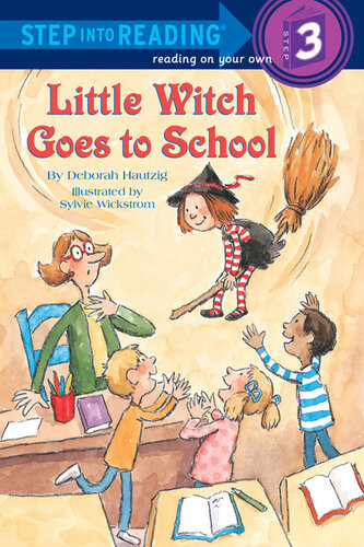 Little Witch Goes To School Deborah Hautzig