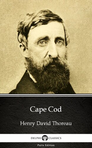 Cape Cod By Henry David Thoreaudelphi Classics Illustrated Henry David Thoreau