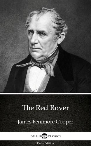 The Red Rover By James Fenimore Cooperdelphi Classics Illustrated James Fenimore Cooper