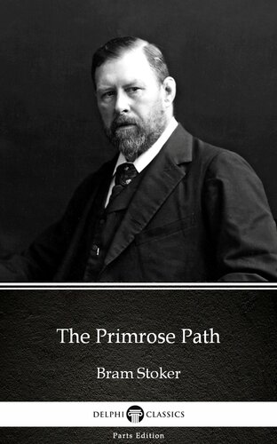 The Primrose Path By Bram Stokerdelphi Classics Illustrated Bram Stoker