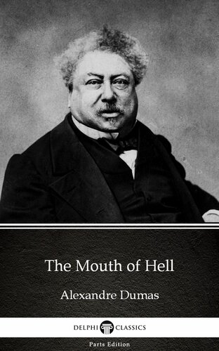 The Mouth Of Hell By Alexandre Dumas Illustrated Alexandre Dumas