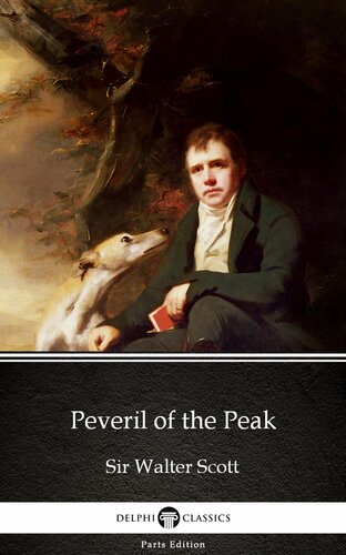 Peveril Of The Peak By Sir Walter Scott Illustrated Sir Walter Scott