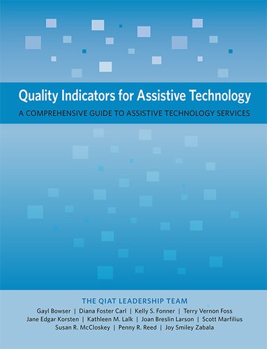 Quality Indicators For Assistive Technology 1st Edition Gayl Bowser