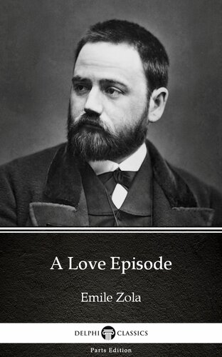 A Love Episode By Emile Zola Illustrated Emile Zola