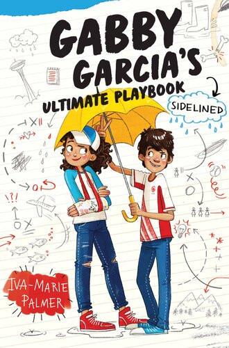 Gabby Garcias Ultimate Playbook 3 Sidelined Ivamarie Palmer