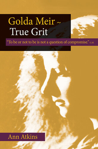 Golda Meir True Grit Ann Atkins