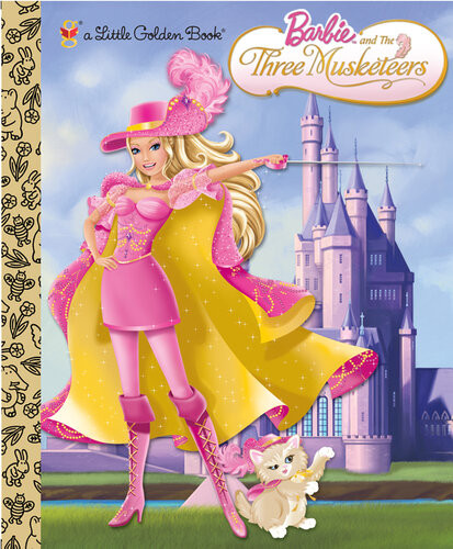 Barbie And The Three Musketeers Barbie Golden Books