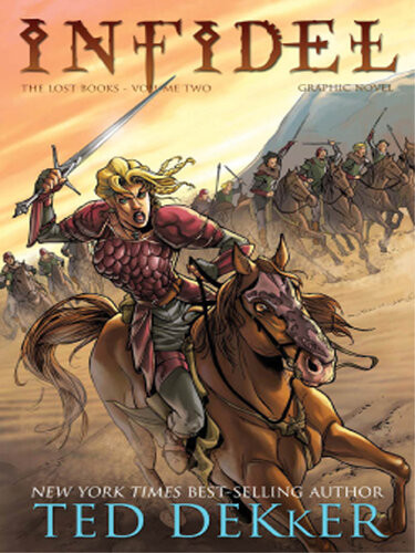 Infidel Graphic Novel Ted Dekker