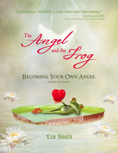 The Angel And The Frog Becoming Your Own Angel Leo Booth
