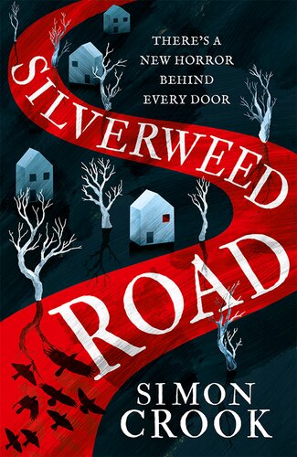 Silverweed Road Simon Crook