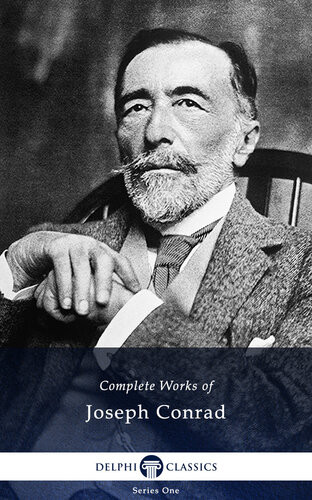 Delphi Complete Works Of Joseph Conrad Illustrated Joseph Conrad