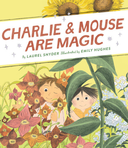 Charlie Mouse Are Magic Book 6 Laurel Snyder