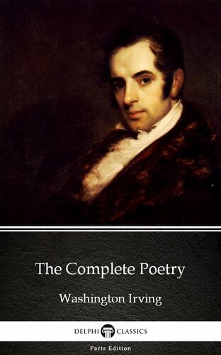 The Complete Poetry By Washington Irvingdelphi Classics Illustrated Washington Irving