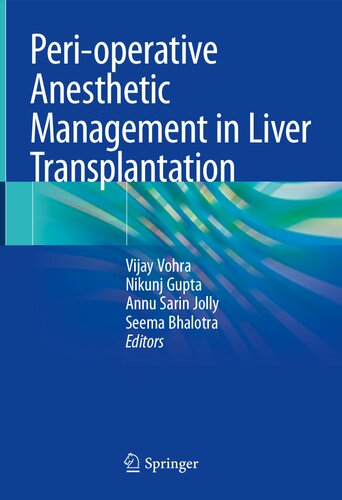 Perioperative Anesthetic Management In Liver Transplantation Vijay Vohra
