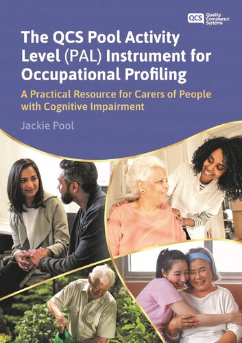 The Qcs Pool Activity Level Pal Instrument For Occupational Profiling University Of Bradford Dementia Good Practice Guides 5th Edition Jackie Pool