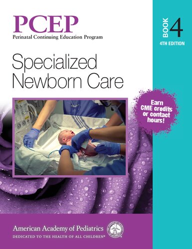 Pcep Book 4 Specialized Newborn Care 4th Robert A Sinkin Editor In Chief
