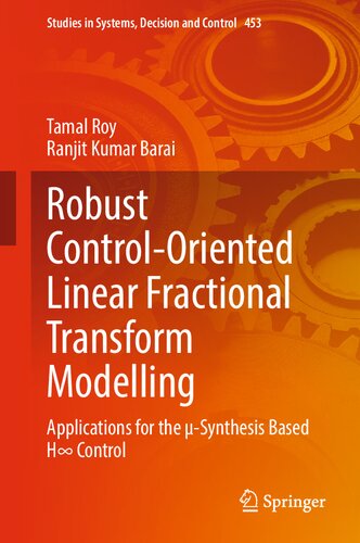 Robust Controloriented Linear Fractional Transform Modelling Applications For The Synthesis Based H Control Tamal Roy
