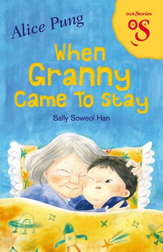 When Granny Came To Stay Alice Pung