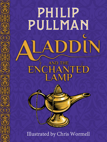 Aladdin And The Enchanted Lamp Philip Pullman