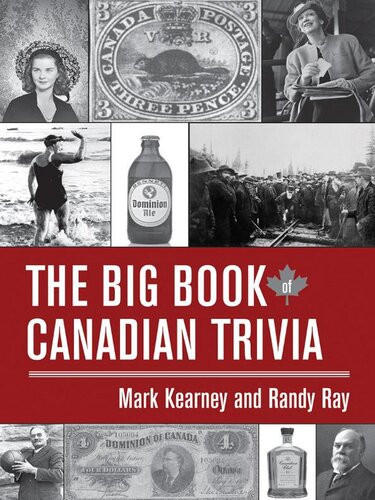 The Big Book Of Canadian Trivia Mark Kearney Randy Ray