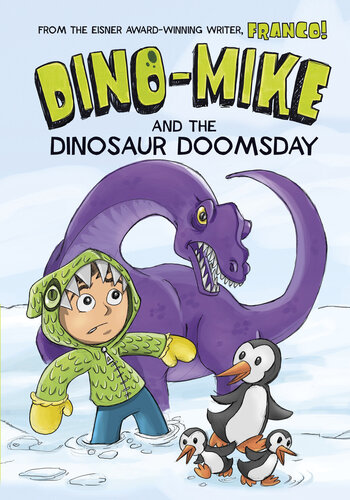 Dinomike And Dinosaur Doomsday Franco Aureliani