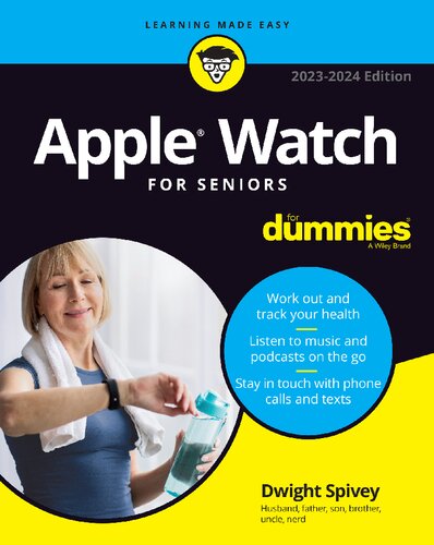 Apple Watch For Seniors For Dummies 20232024 Dwight Spivey