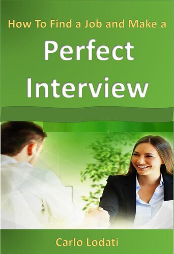 How To Find A Job And Make A Perfect Interview Carlo Lodati