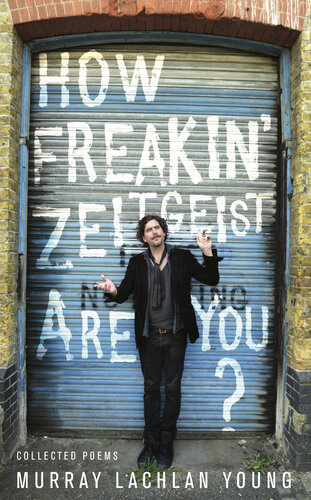 How Freakin Zeitgeist Are You Murray Lachlan Young