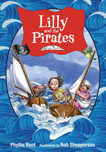 Lilly And The Pirates Phyllis Root