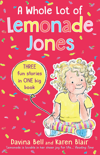 A Whole Lot Of Lemonade Jones Davina Bell Karen Blair