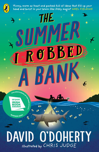 The Summer I Robbed A Bank David Odoherty