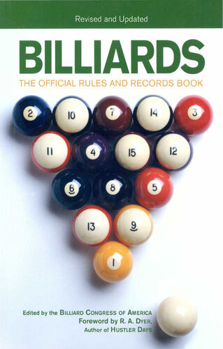 Billiards The Official Rules And Records Book Revised Updated Billiards Congress Of America R A Dyer Foreword